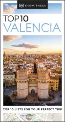 DK Eyewitness Top 10 Valencia (Pocket Travel Guide), 2024 Edition