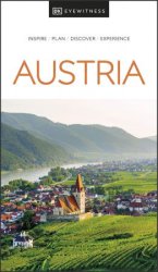 DK Eyewitness Austria (DK Eyewitness Travel Guide), 2023 Edition