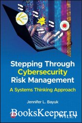 Stepping Through Cybersecurity Risk Management: A Systems Thinking Approach