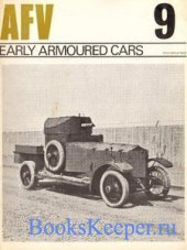 AFV Weapons No.09 - Early (British) Armoured Cars