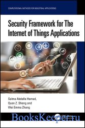 Security Framework for The Internet of Things Applications
