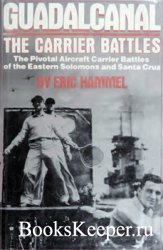Guadalcanal: The Carrier Battles