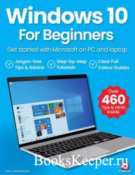 Windows 10 For Beginners - 18th Edition, 2024